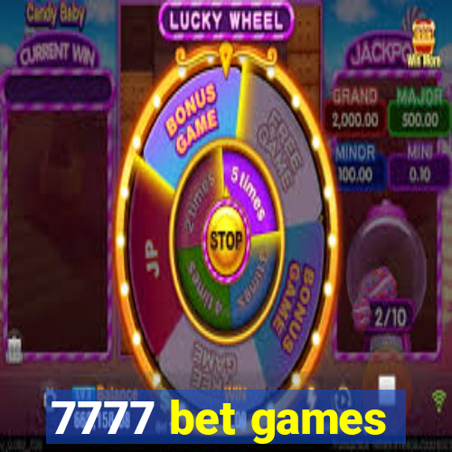 7777 bet games